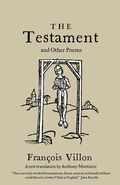 Testament and Other Poems: New Translation