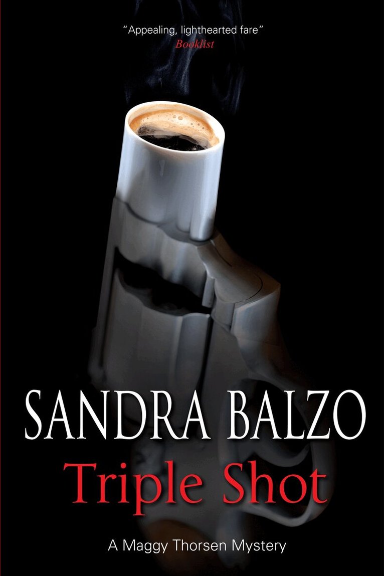 Sandra Balzo Balzo - Triple Shot, Häftad