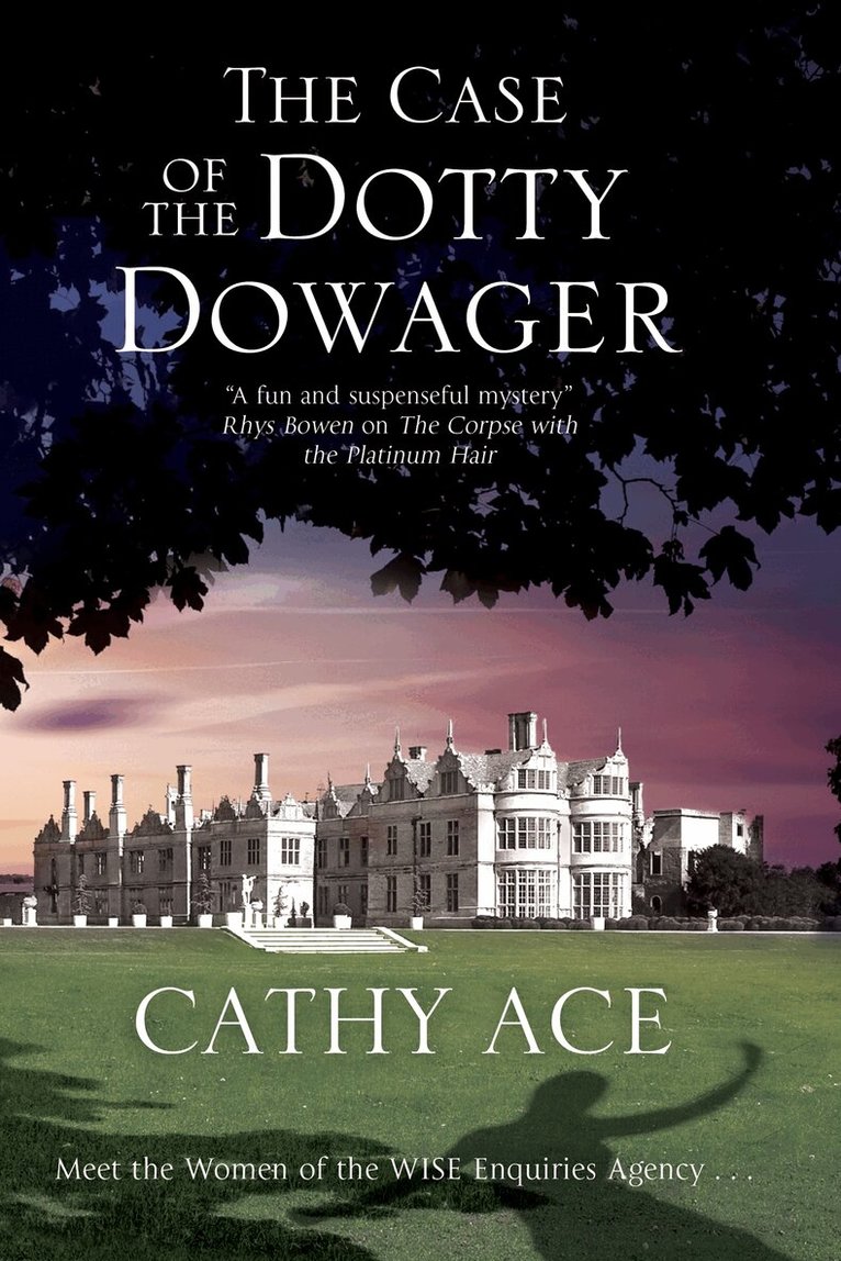 Cathy Ace Ace - Case of the Dotty Dowager, Häftad