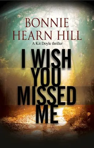 Bonnie Hearn Hill - I Wish You Missed Me, Häftad. Tillgänglighet: Lägg i varukorg