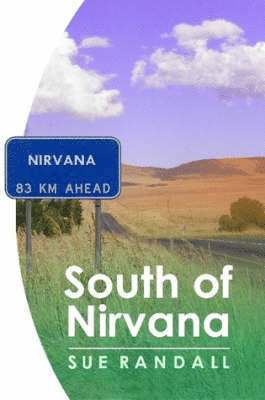 Sue Randall - South of Nirvana, Häftad