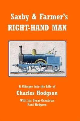 Paul Hodgson - Saxby & Farmer's Right-Hand Man, Häftad