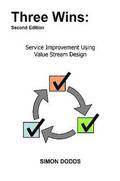 Three Wins: Service Improvement Using Value Stream Design