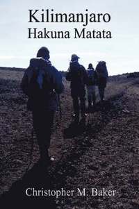 Kilimanjaro: Hakuna Matata