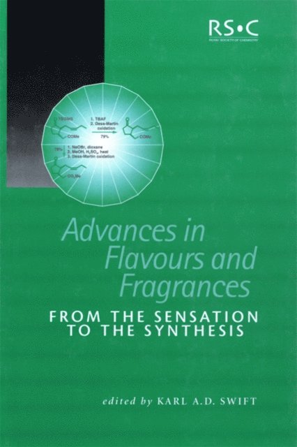 Karl A D Swift - Advances in Flavours and Fragrances, E-bok