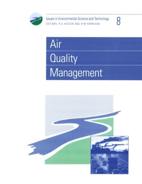 R E Hester, R M Harrison - Air Quality Management, E-bok