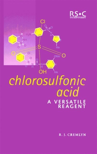 R J Cremlyn - Chlorosulfonic Acid, E-bok