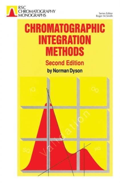 Norman Dyson - Chromatographic Integration Methods, E-bok