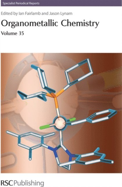 Jason M Lynam, Ian J S Fairlamb - Organometallic Chemistry, E-bok