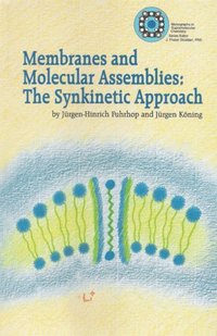Membranes and Molecular Assemblies