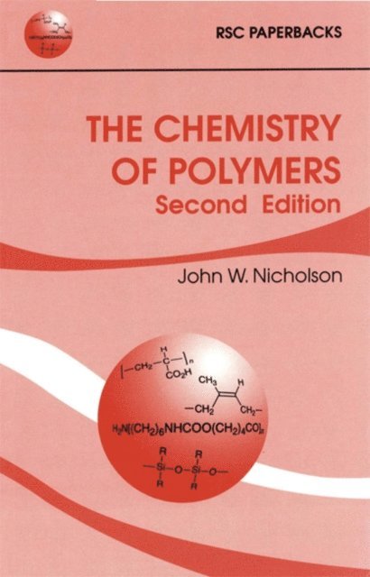 John W Nicholson - Chemistry of Polymers, E-bok