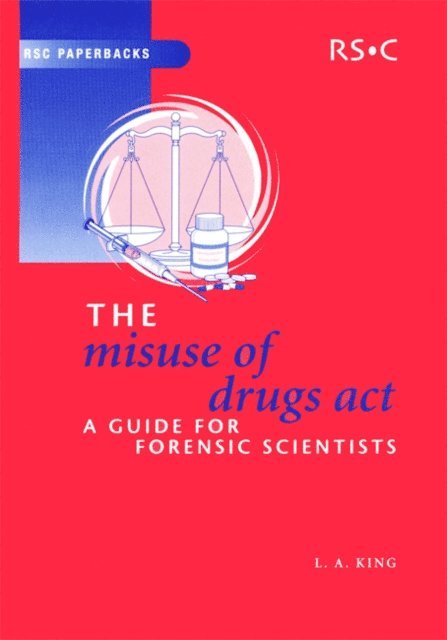 Leslie A King - Misuse of Drugs Act, E-bok