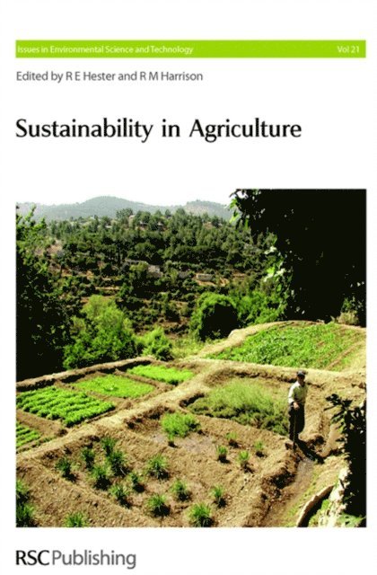 R E Hester, R M Harrison - Sustainability in Agriculture, E-bok