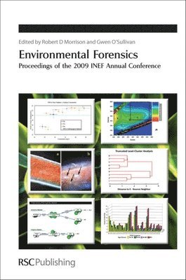 Environmental Forensics av Robert D Morrison, Gwen O'Sullivan, Robert D Morrison, Gwen O'Sullivan, Robert D Morrison