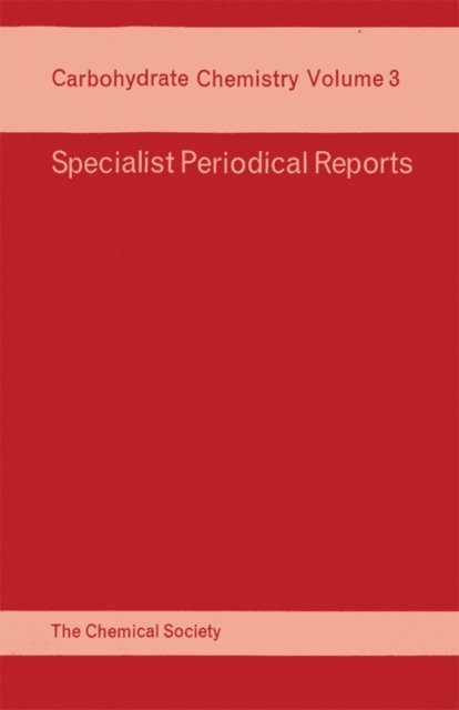 R D Guthrie - Carbohydrate Chemistry, E-bok