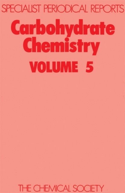 J S Brimacombe - Carbohydrate Chemistry, E-bok