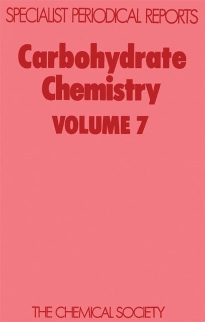 J S Brimacombe - Carbohydrate Chemistry, E-bok
