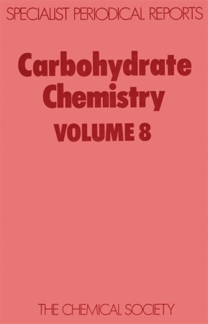 J S Brimacombe - Carbohydrate Chemistry, E-bok