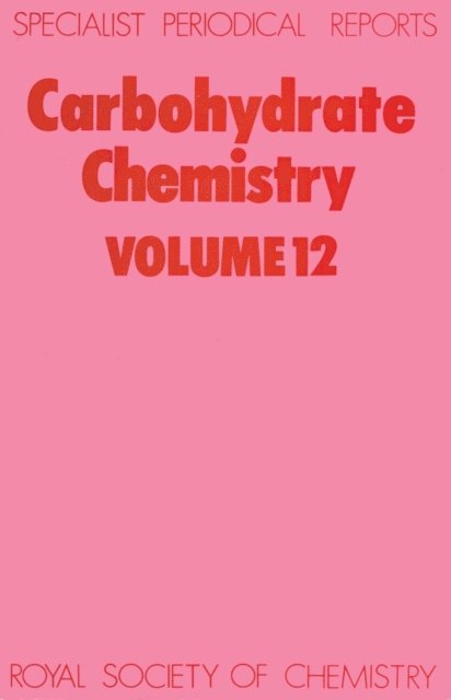 N R Williams, John F Kennedy - Carbohydrate Chemistry, E-bok