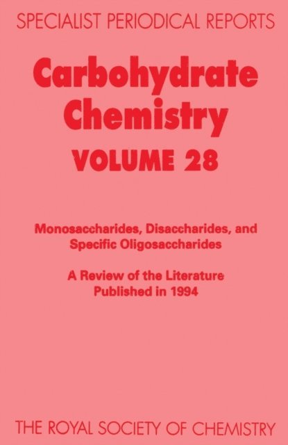 R J Ferrier - Carbohydrate Chemistry, E-bok