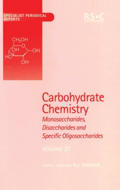 R J Ferrier - Carbohydrate Chemistry, E-bok