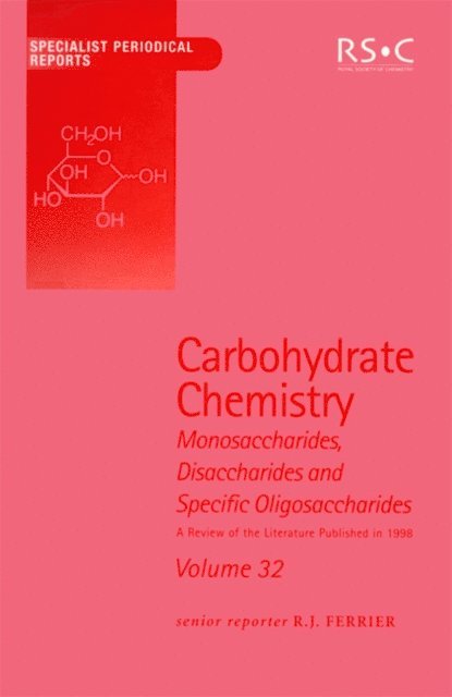 R J Ferrier - Carbohydrate Chemistry, E-bok