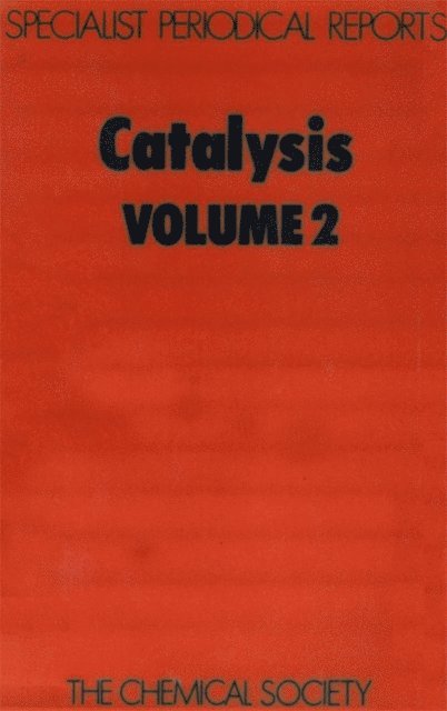 D A Dowden, C Kemball - Catalysis, E-bok