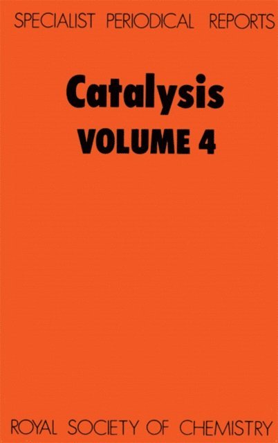 D A Dowden, C Kemball - Catalysis, E-bok