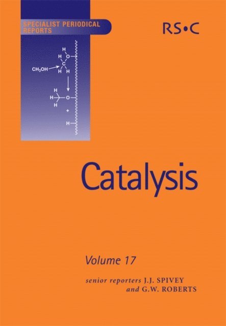 George W Roberts, James J Spivey - Catalysis, E-bok