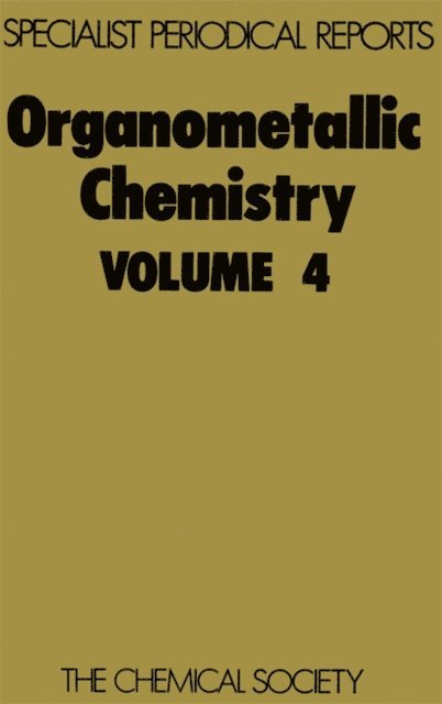 F G A Stone, E W Abel - Organometallic Chemistry, E-bok