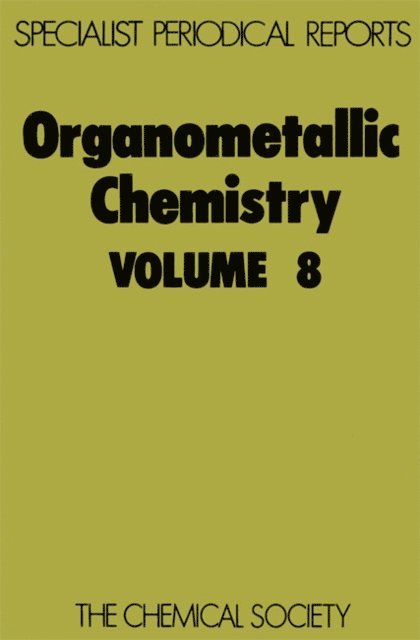 F G A Stone, E W Abel - Organometallic Chemistry, E-bok