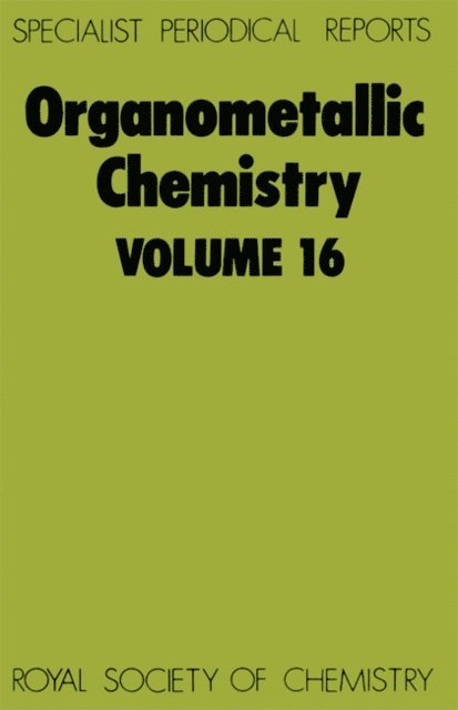 F G A Stone, E W Abel - Organometallic Chemistry, E-bok