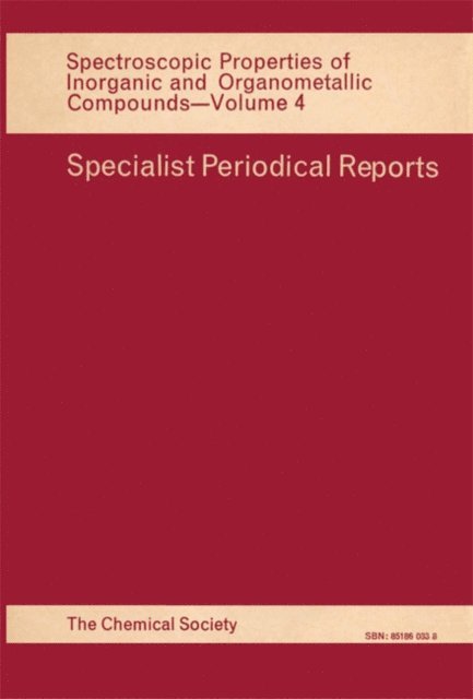 N N Greenwood - Spectroscopic Properties of Inorganic and Organometallic Compounds, E-bok