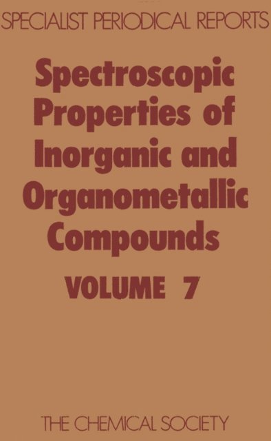 N N Greenwood - Spectroscopic Properties of Inorganic and Organometallic Compounds, E-bok