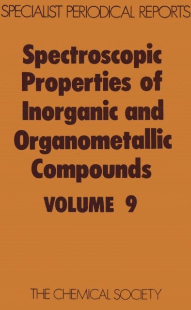 N N Greenwood - Spectroscopic Properties of Inorganic and Organometallic Compounds, E-bok