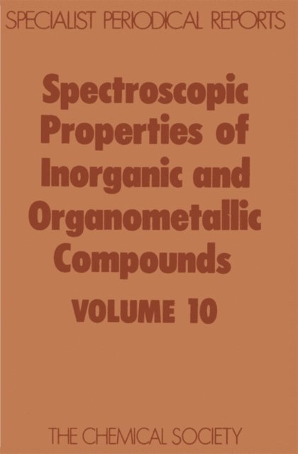 E A V Ebsworth - Spectroscopic Properties of Inorganic and Organometallic Compounds, E-bok