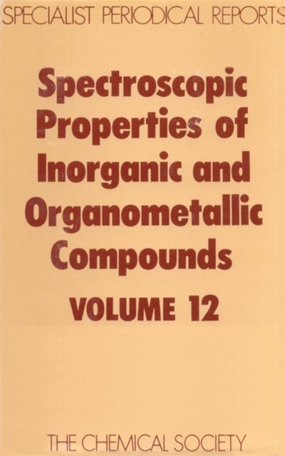E A V Ebsworth, D M Adams - Spectroscopic Properties of Inorganic and Organometallic Compounds, E-bok