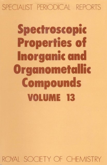 E A V Ebsworth, D M Adams - Spectroscopic Properties of Inorganic and Organometallic Compounds, E-bok