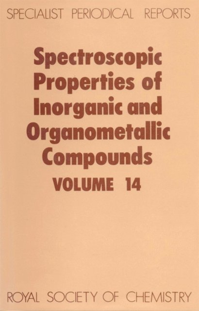 E A V Ebsworth, D M Adams - Spectroscopic Properties of Inorganic and Organometallic Compounds, E-bok