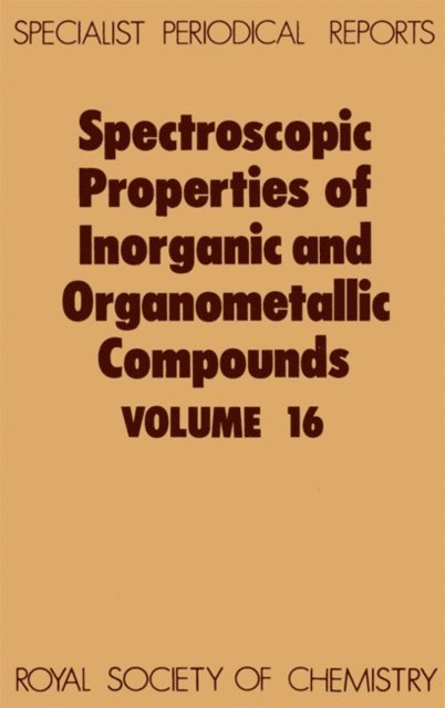 E A V Ebsworth, G Davidson - Spectroscopic Properties of Inorganic and Organometallic Compounds, E-bok