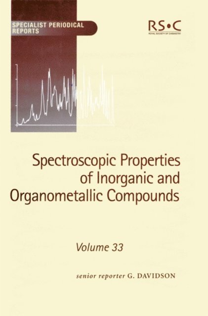 G Davidson - Spectroscopic Properties of Inorganic and Organometallic Compounds, E-bok