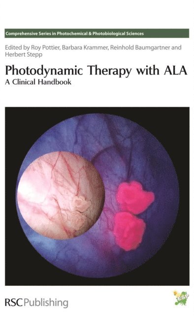 Herbert Stepp, Roy Pottier, Barbara Krammer, Reinhold Baumgartner - Photodynamic Therapy with ALA, E-bok