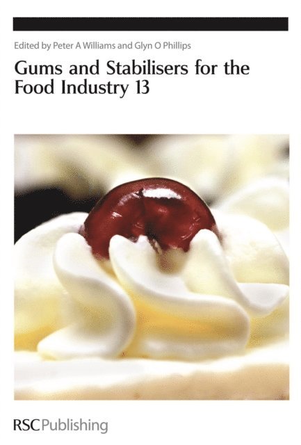 Glyn O Phillips, Peter A Williams - Gums and Stabilisers for the Food Industry 13, E-bok