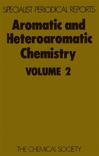 G W H Cheeseman, C W Bird - Aromatic and Heteroaromatic Chemistry, E-bok