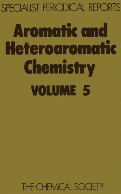 G W H Cheeseman, C W Bird - Aromatic and Heteroaromatic Chemistry, E-bok