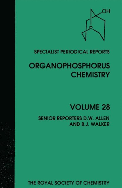 B J Walker, David W Allen - Organophosphorus Chemistry, E-bok