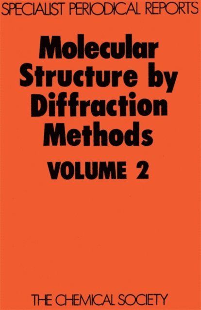 L E Sutton, G A Sim - Molecular Structure by Diffraction Methods, E-bok