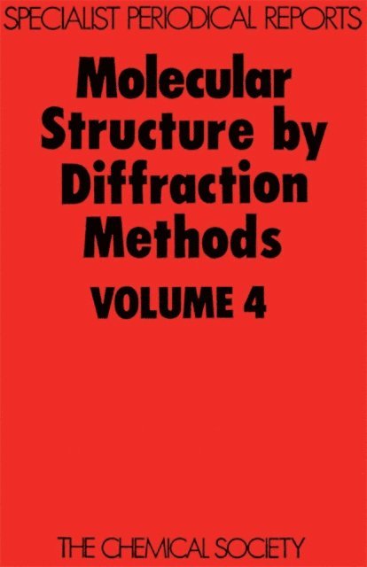 L E Sutton, G A Sim - Molecular Structure by Diffraction Methods, E-bok