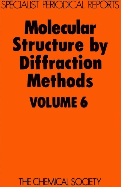 M R Truter, L E Sutton - Molecular Structure by Diffraction Methods, E-bok