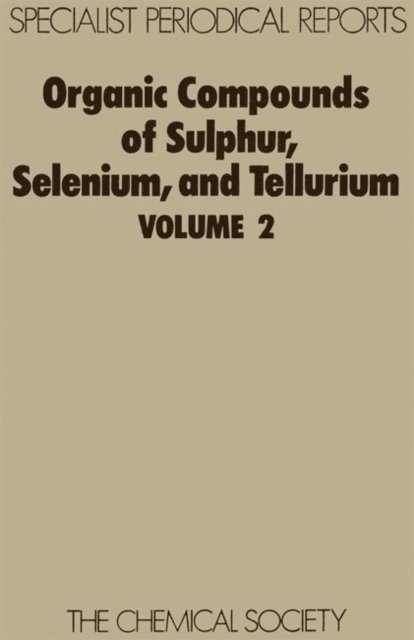 D H Reid - Organic Compounds of Sulphur, Selenium, and Tellurium, E-bok. Tillgänglighet: Lägg i varukorg